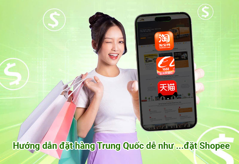 Không biết tiếng Trung vẫn đặt 1688,Taobao,... dễ như đặt Shopee!
