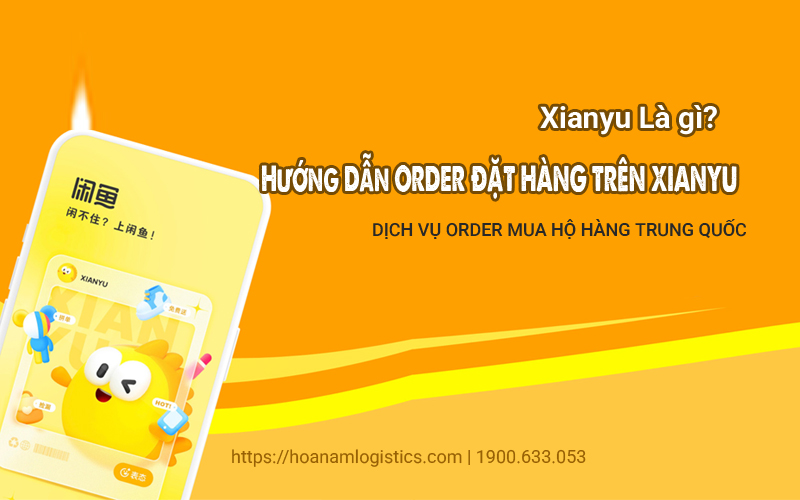 Cách Order Hàng Xianyu (2Taobao) Về Việt Nam Từ A-Z Năm 2026