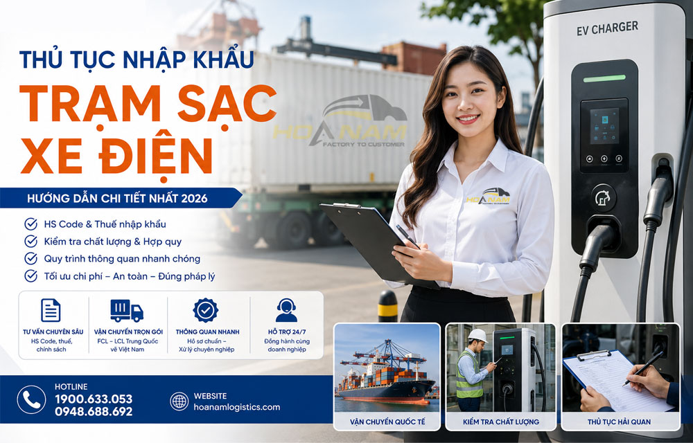 Thủ tục nhập khẩu trạm sạc xe điện 2026: HS code, thuế, kiểm định