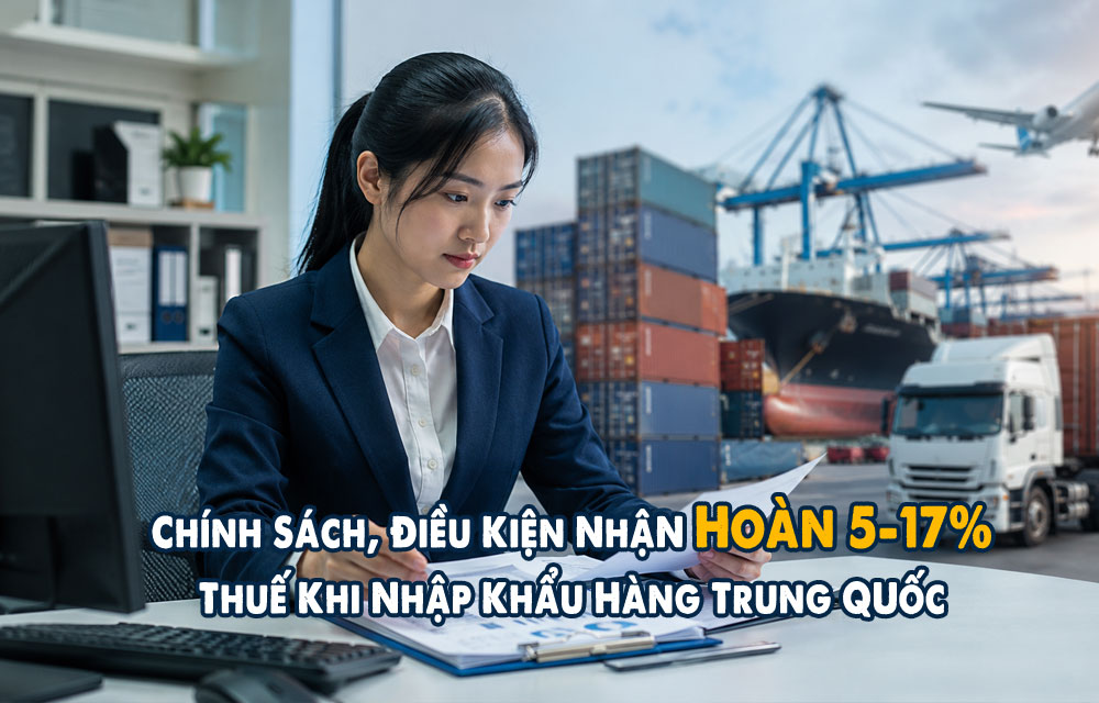 Hoàn Thuế Xuất Khẩu Trung Quốc