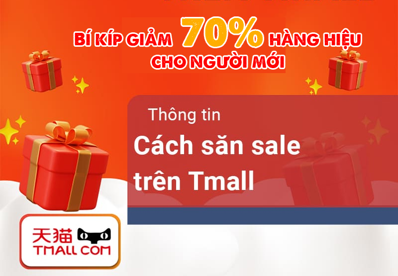 Cách săn sale Tmall: Bí kíp giảm 70% hàng hiệu cho người mới