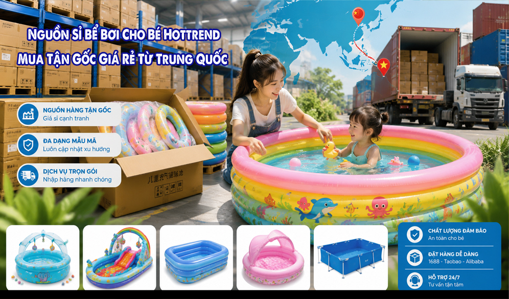 Top Nguồn Sỉ Bể Bơi Cho Bé Giá Tốt, Lợi Nhuận Cao