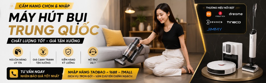 TOP 10 Máy Hút Bụi Trung Quốc Tốt Nhất, Đáng Mua 2026